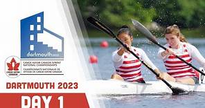 2023 Canoe Kayak Canada 🛶 Sprint National Championships | Dartmouth | Day 1 [August 29, 2023]