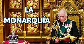 ¿Qué es la monarquía?