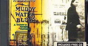 Paul Rodgers - Muddy Water Blues (A Tribute To Muddy Waters)