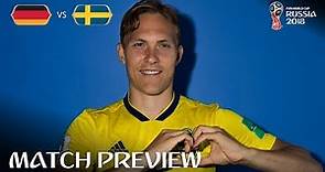 Ludwig Augustinsson (Sweden) - Match 27 Preview - 2018 FIFA World Cup™