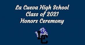 La Cueva High School Class of 2021 Honors Ceremony