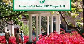 How to Get Into UNC Chapel Hill