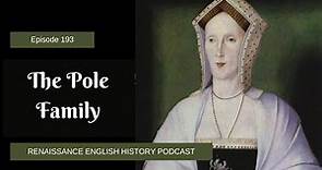 Unraveling the Tragic Fate of the Pole Family: Loyalty, Betrayal, and Survival in Tudor England