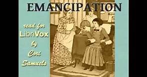 Aunt Crete's Emancipation (FULL Audiobook)
