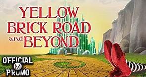 The Yellow Brick Road & Beyond (2009) | Official Clip #1