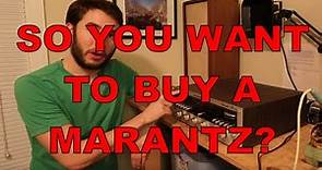 Vintage Marantz Stereo Receiver Buying Guide