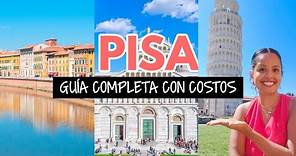 Pisa, Italia: guía completa de viaje con costos