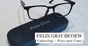 Felix Gray Full Honest Review - Worth it?