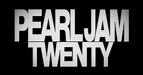 Pearl Jam Twenty Official Trailer