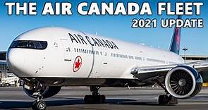 The Air Canada Fleet | 2021 Update