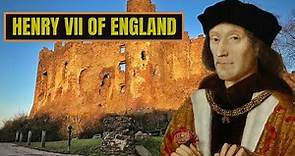 A Brief History Of Henry VII - Henry VII Of England