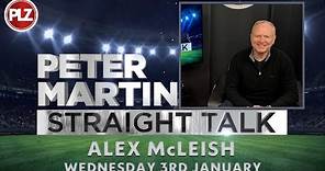 Straight Talk: Alex McLeish | Episode 15