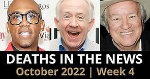 Who Died: October 2022, Week 4 | News