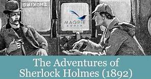 The Adventures of Sherlock Holmes Audiobook - FULL 12 Stories Easy to Navigate