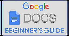 Beginner’s Guide to Google Docs