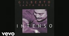 Gilberto Santa Rosa - La Agarro Bajando (Audio)