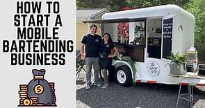 How to Start a Mobile Bartending Business Service | Easy to Follow Step-by-Step Guide