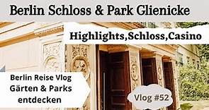 #52 Glienicker Park und Schloss entdecken | Berlin Guide | Deutschlandreise |.Berlin Ausflugstipp