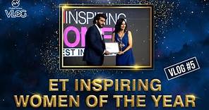 The Award for ET Inspiring Women goes to... | ET Inspiring Women Vlog
