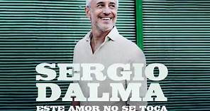 Sergio Dalma - Este amor no se toca (Audio Oficial)