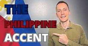 The Philippine Accent & Philippine English Pronunciation