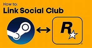 How To Link Your Social Club Account with Steam - Full Guide