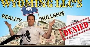Wyoming LLCs, Reality & Bull$&! | Tax Attorney Explains...