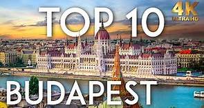 TOP 10 Things to do in BUDAPEST | Hungary Travel Guide in 4K