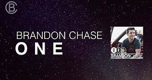 Brandon Chase - One (Official Lyric Video)