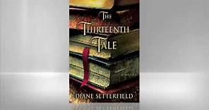Diane Setterfield: Thirteenth Tale