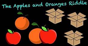The Apples and Oranges Riddle
