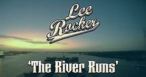 Lee Rocker The River Runs (Official Music Video)