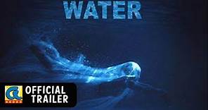 WATER Official Trailer