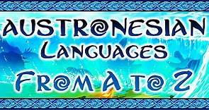 Austronesian Languages from A-Z
