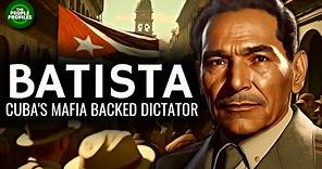 Fulgencio Batista - Cuba’s Mafia Backed Dictator Documentary