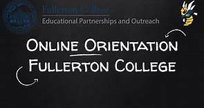 How to Complete the Fullerton College Online Orientation