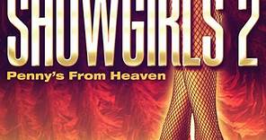 SHOWGIRLS 2: Penny's From Heaven - Official DVD Trailer
