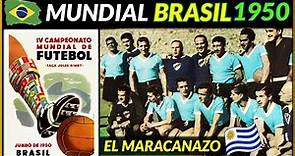 MUNDIAL BRASIL 1950 🇧🇷 El "MARACANAZO" de URUGUAY | Historia de los Mundiales