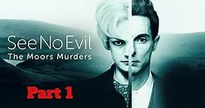 See No Evil - The Moors Murders S01E01