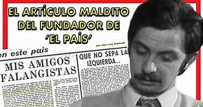 1968 - Cuando Juan Luis Cebrián analizaba a sus 'amigos falangistas' (inicios de fundador 'El País')