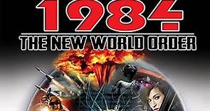 1984 - The New World Order