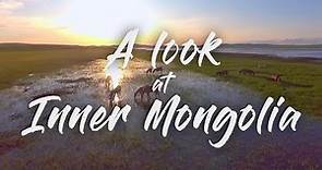 A look at Inner Mongolia