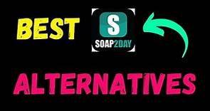 Best LEGAL Soap2Day Alternatives [English]