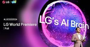 LG at CES 2024 : LG World Premiere – Full I LG