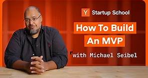How to Build An MVP | Startup School