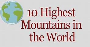 10 Highest Mountains in the World | General Knowledge