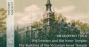 The Smirkes and the Inner Temple - The Building of the Victorian Inner Temple