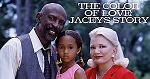 The Color Of Love Jacey's Story 2000