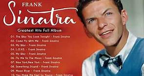 Frank Sinatra The Very Best Of | Frank Sinatra Greatest Hits 2022 | Frank Sinatra Collection
