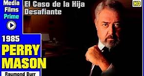 Perry Mason: El Caso de la Hija Desafiante -(1985)- HD Castellano ...